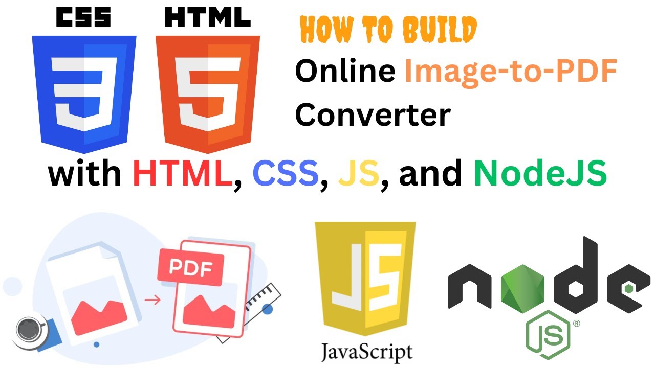 Building an Online Image-to-PDF Converter Using HTML, CSS, JavaScript, and Node.js
