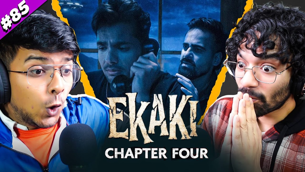 EKAKI Chapter 4 Live Watch Party with Ashish Chanchlani π¬