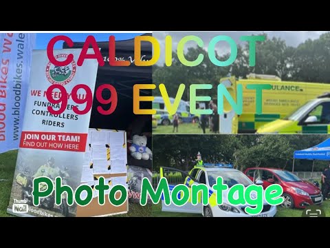 Caldicot: 999 Event: Photo Montage (Re-Upload)