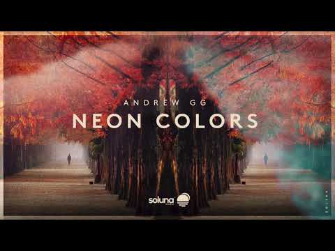 Andrew GG - Neon Colors [Soluna Music]