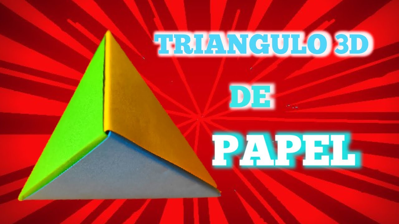 COMO HACER UN TRIANGULO 3D DE PAPEL, ORIGAMI MUY FACIL