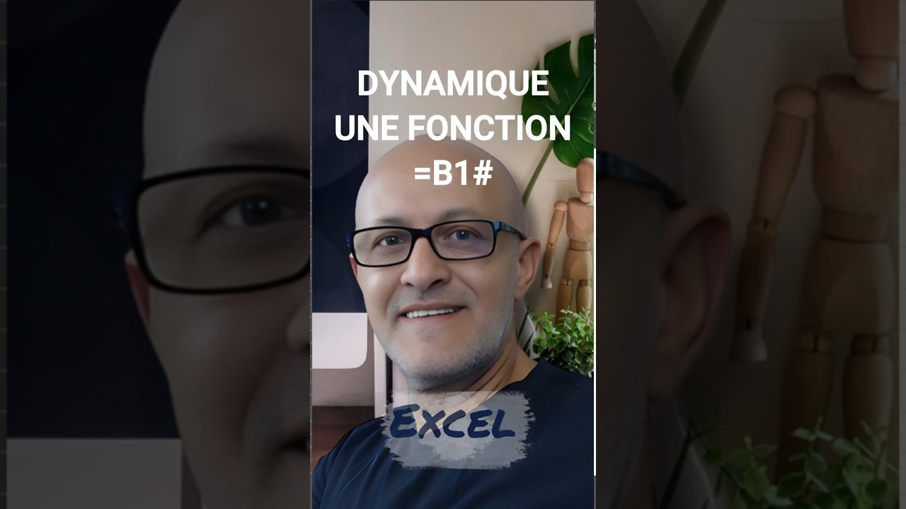Excel Fonction Dynamique Astuce