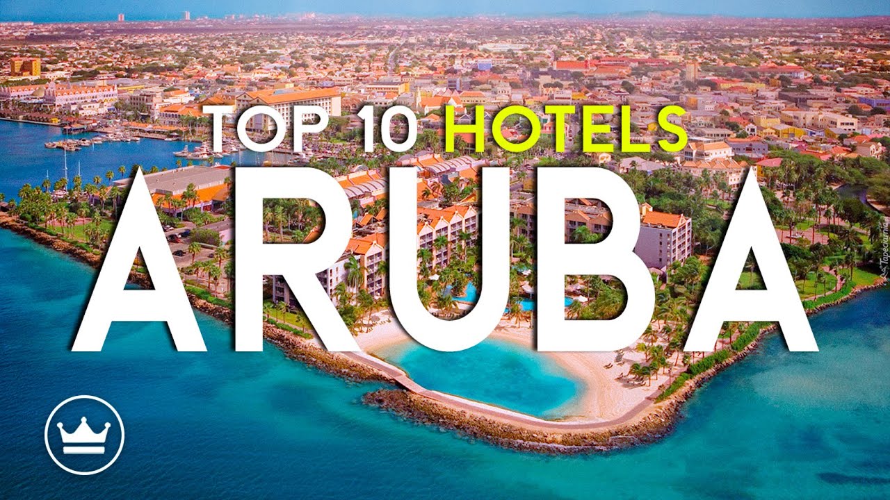Top 10 Best Hotels & Resorts in Aruba 2025 🌴
