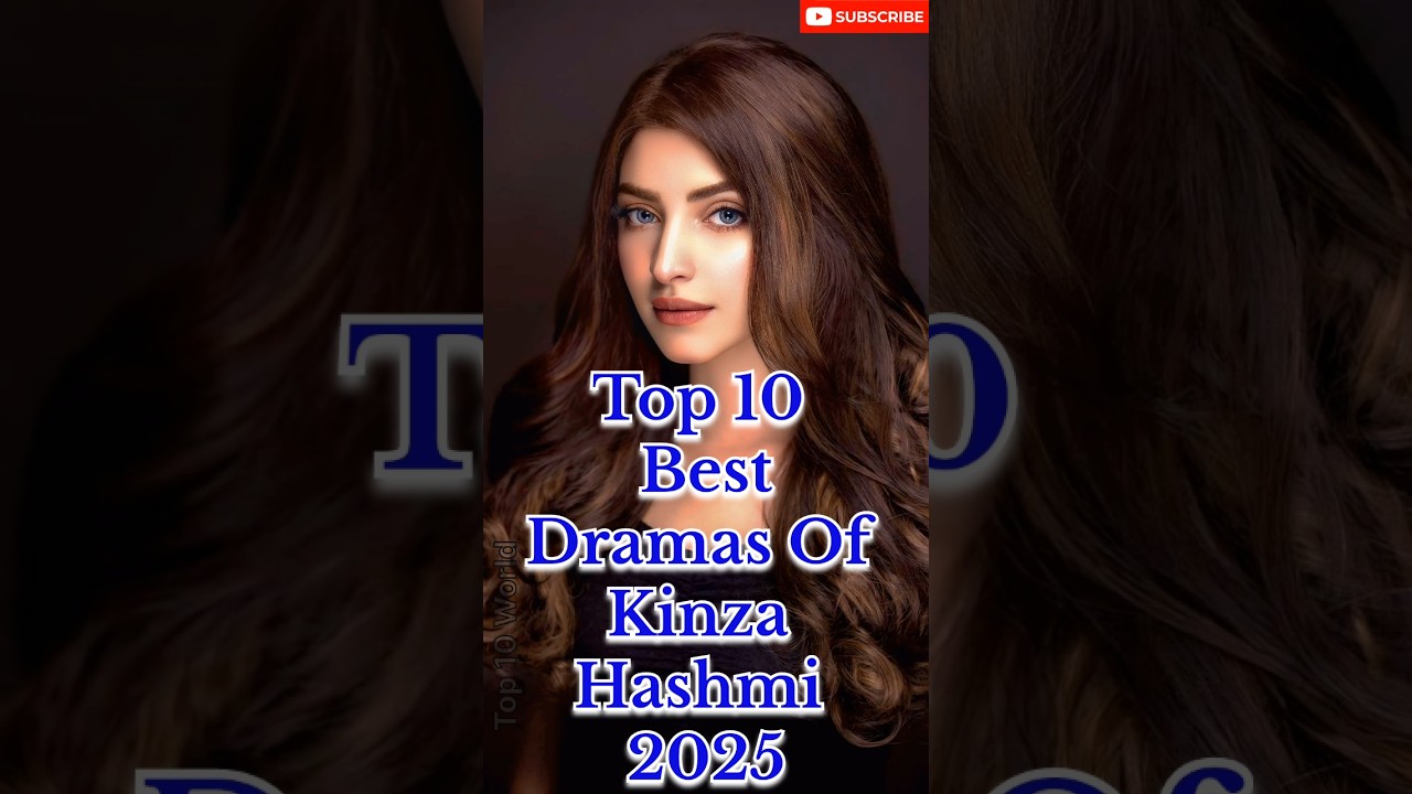 Top 10 Kinza Hashmi Dramas 🌟 | Favorite Roles
