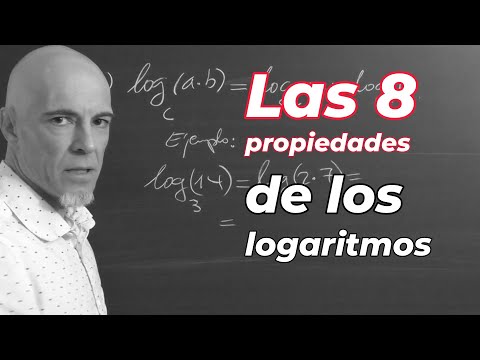 LAS 8 PROPIEDADES DE LOS LOGARITMOS. Con ejemplos