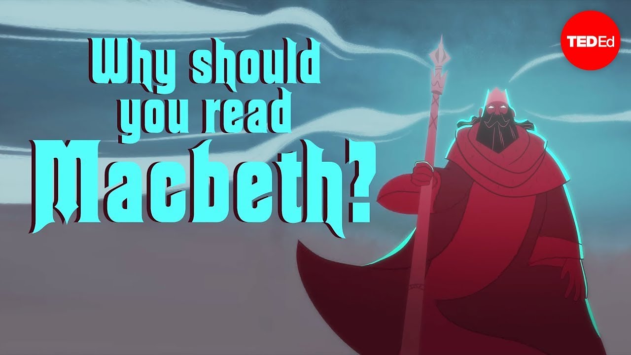 Why should you read "Macbeth"? - Brendan Pelsue