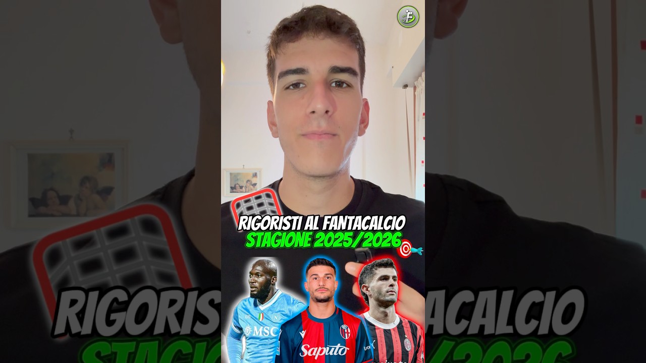 Rigoristi al Fantacalcio 25/26 🎯