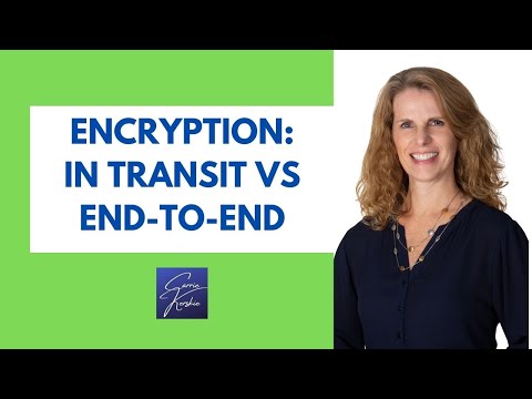 What's the difference between encryption-in-transit and end-to-end encryption.