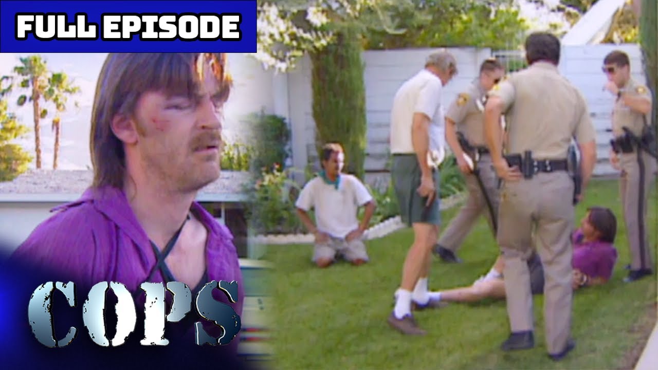 COPS Classic: I'm Not High, I'm Irate π | Full Episode