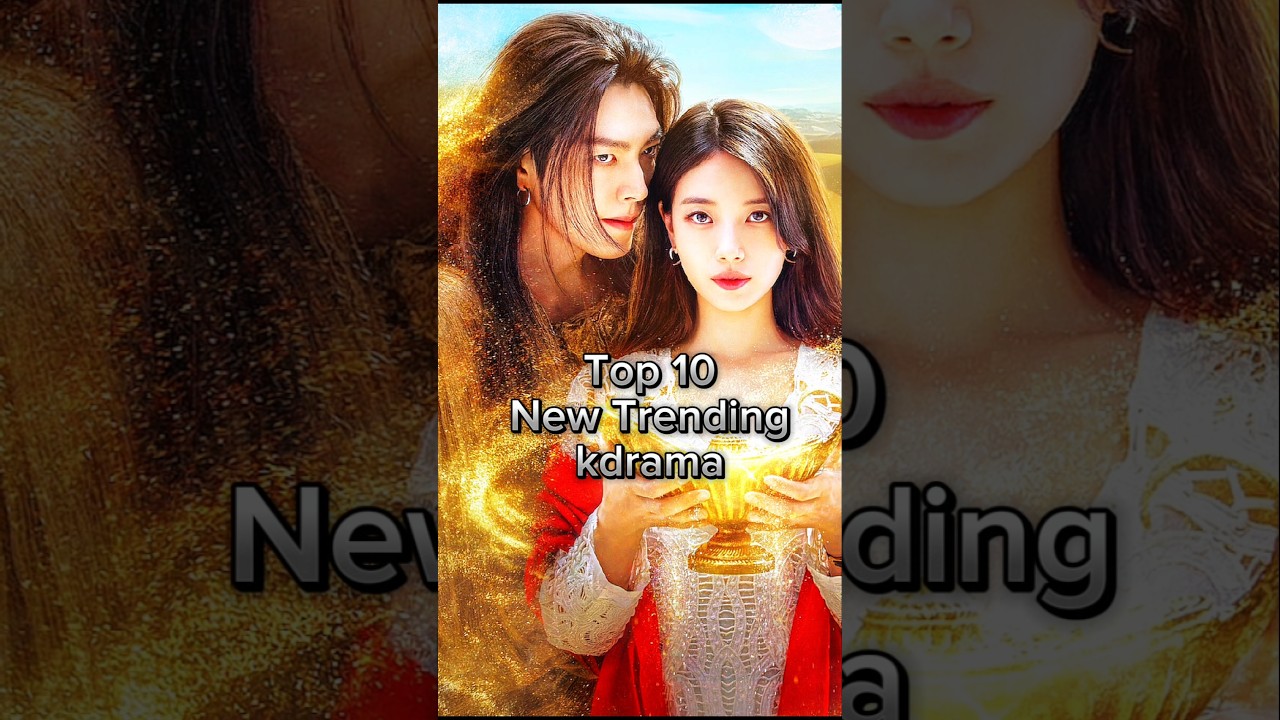 top 10 Top 10 Trending Kdramas of 2025 🎬
