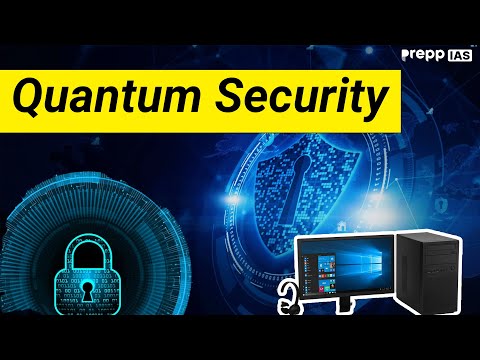 Quantum Security Explained | Future of Cybersecurity for UPSC CSE 2025 #UPSC #currentaffairs2025
