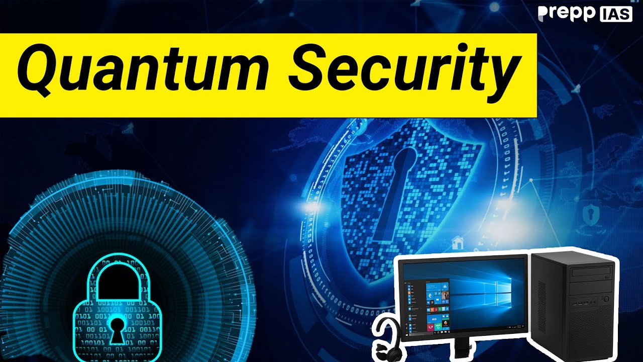 Quantum Security & Its Impact on Cybersecurity | UPSC CSE 2025 Preparation 🔐