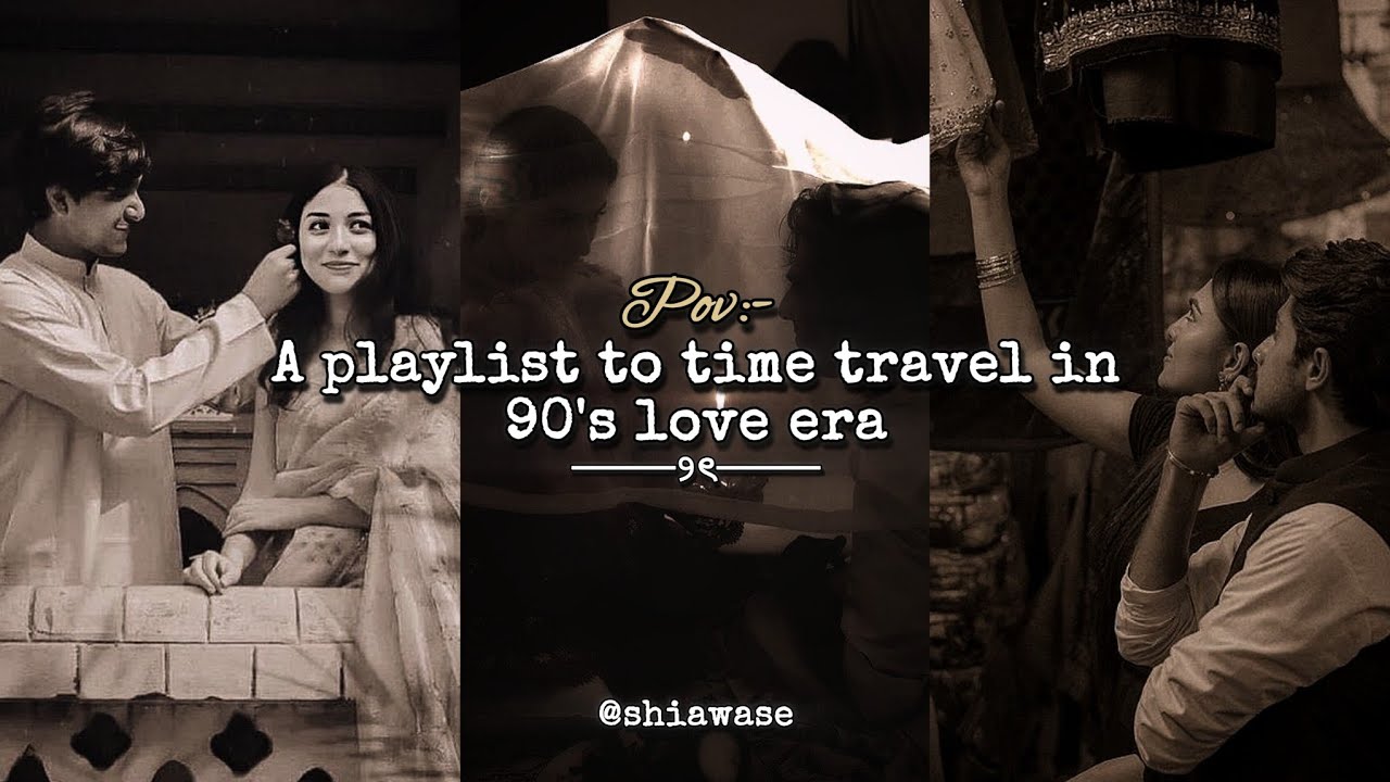 90s Love Era Playlist ๐ถ