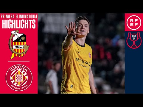 Resumen #CopaDelReyMAPFRE | CE Constància 2-3 Girona CF | Primera Eliminatoria | Temp. 2025/26