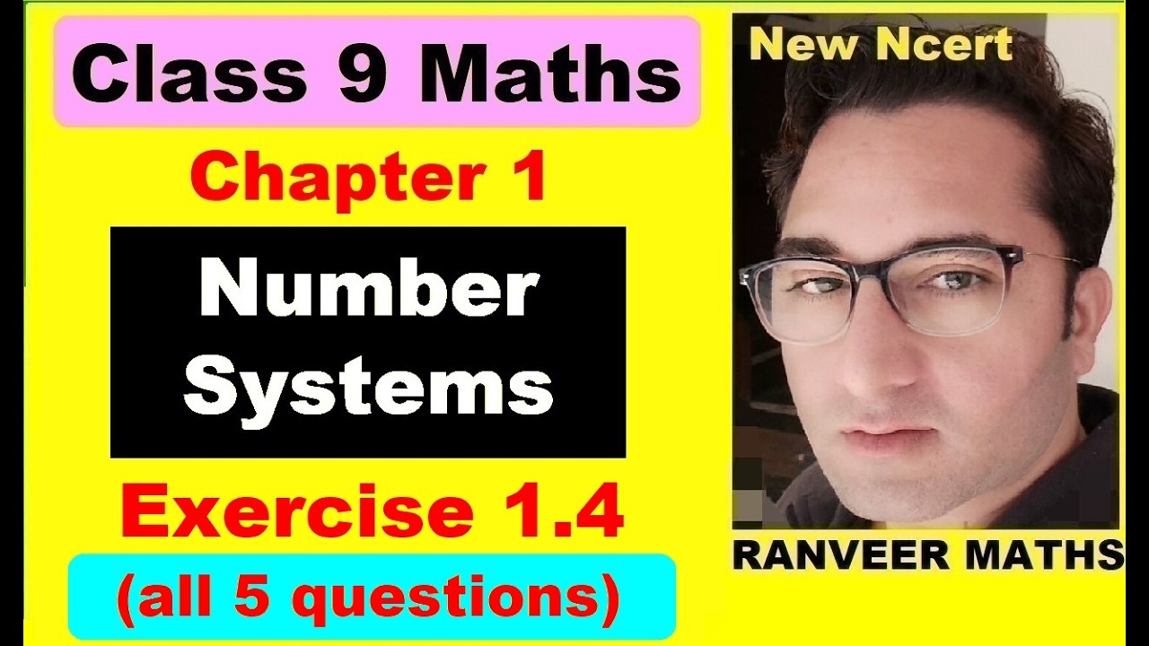 Class 9 Maths - Exercise 1.4 | Number Systems | Ex 1.4 Class 9 Maths | Ranveer Maths 9