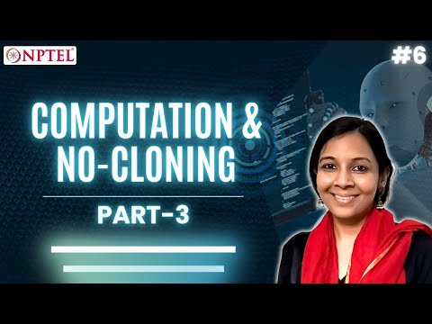 #6 Computation & No Cloning | Part 3 | Quantum Algorithms & Cryptography