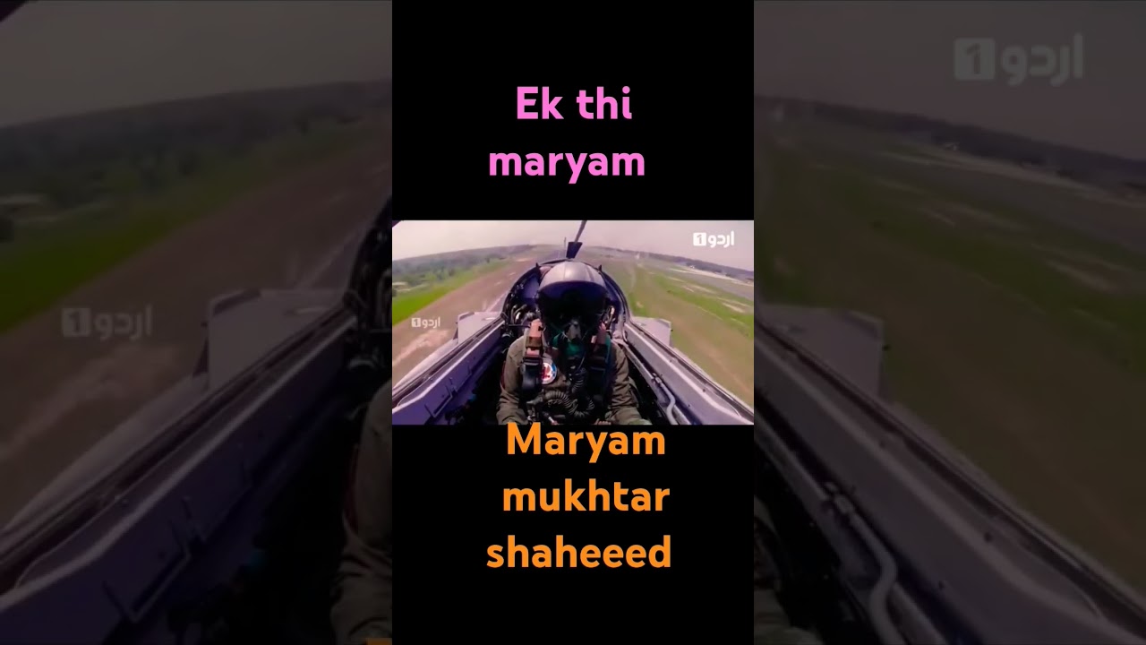 Ek Thi Maryam: The Inspiring Story of Shaheed Maryam Mukhtar ✨