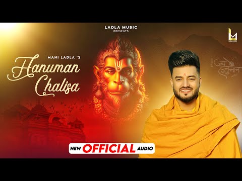 Hanuman Chalisa || Mani Ladla || Ladla Music 2024
