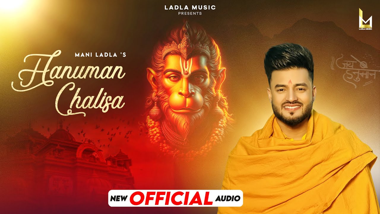 Hanuman Chalisa by Mani Ladla | Divine Blessings with Ladla Music 2024 ✨