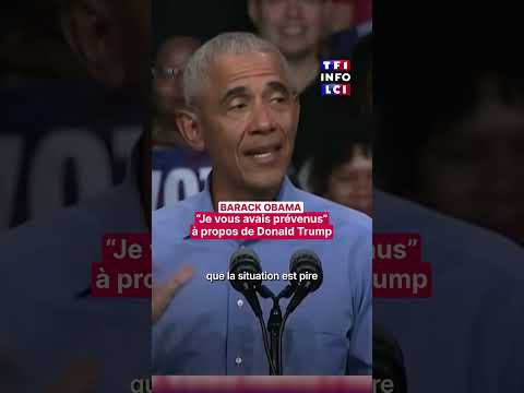 "Je vous avais prévenus" à propos de Donald Trump, déclare Barack Obama|LCI