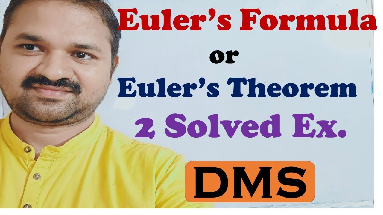 Understanding Euler's Formula and Theorem with Examples