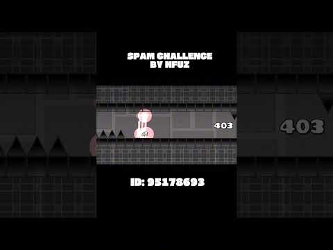 CRAZY SPAM CHALLENGE ID: 95178693#geometrydash #gdupdate #level #gd #games #gaming #fyp #shortvideo