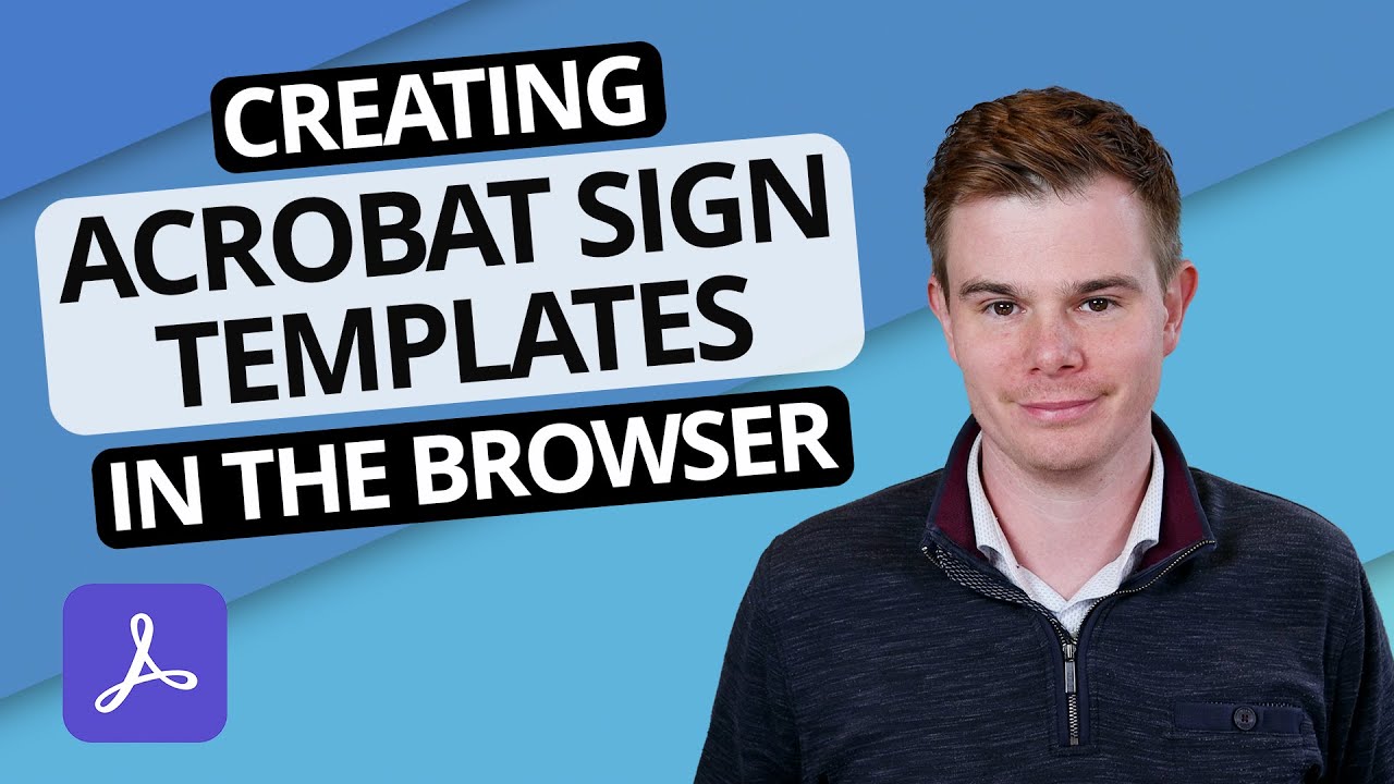 Create eSignature Templates in Adobe Acrobat Sign