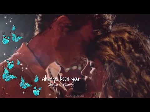 Shawn & Camila - Always been you ā”