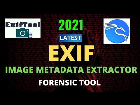 Extracting Metadata from Photos Using EXIF Tool | Latest | 2021