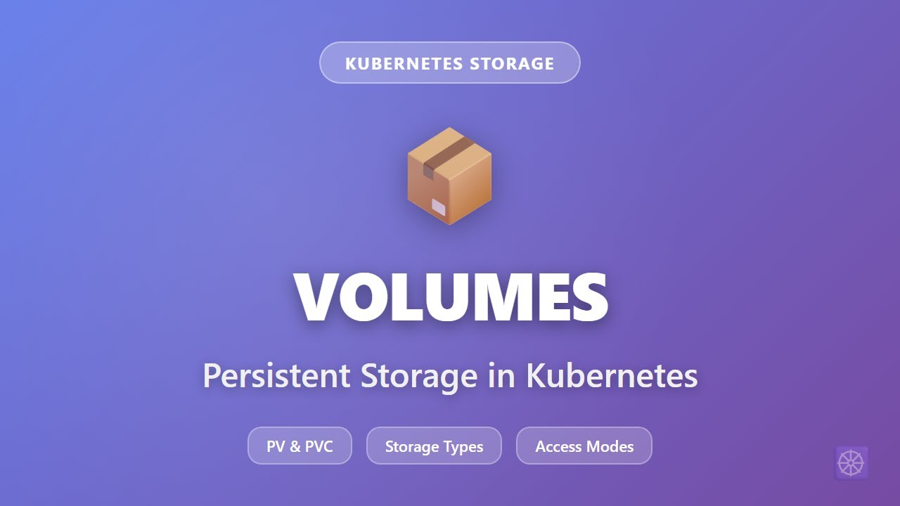 Kubernetes Volumes Explained: Persistent Storage for Beginners | Complete Tutorial
