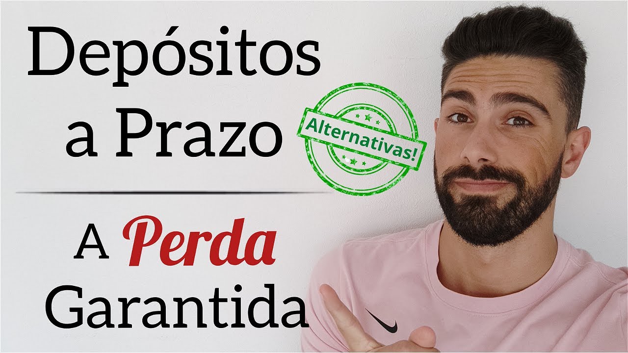Depósitos a Prazo: Perda Garantida? 💰