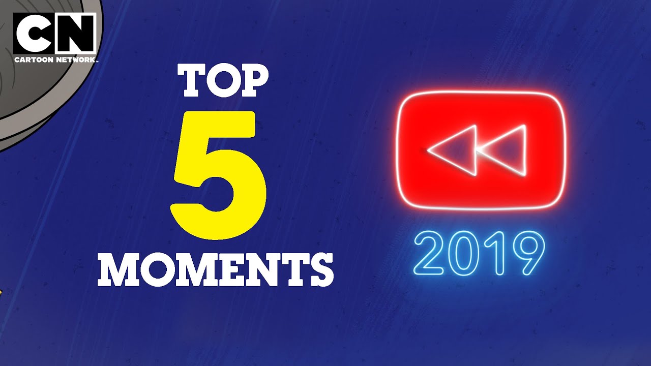 CN Rewind 2019 | Top 5 Moments from Cartoon Network Shows