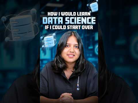 🔥How I Would Learn Data Science in 2025 (If I Had to Start Over) | Intellipaat #Shorts #DataScience