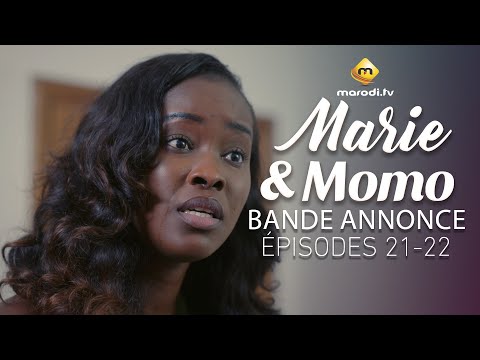 Série - Marie & Momo - Saison 1 - Episodes 21 - 22 - Bande annonce