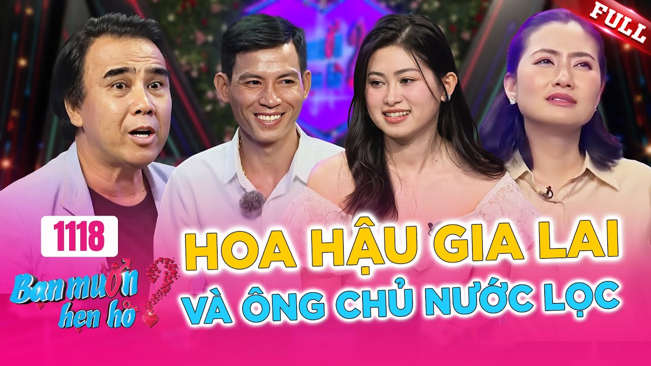 Bạn Muốn Hẹn Hò #1118A: Hoa Hậu Gia Lai & Mối Tình Không Lời 💖