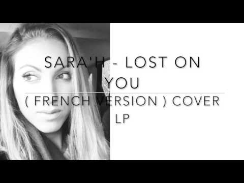LOST ON YOU (FRENCH VERSION) LP - Sara'h Cover