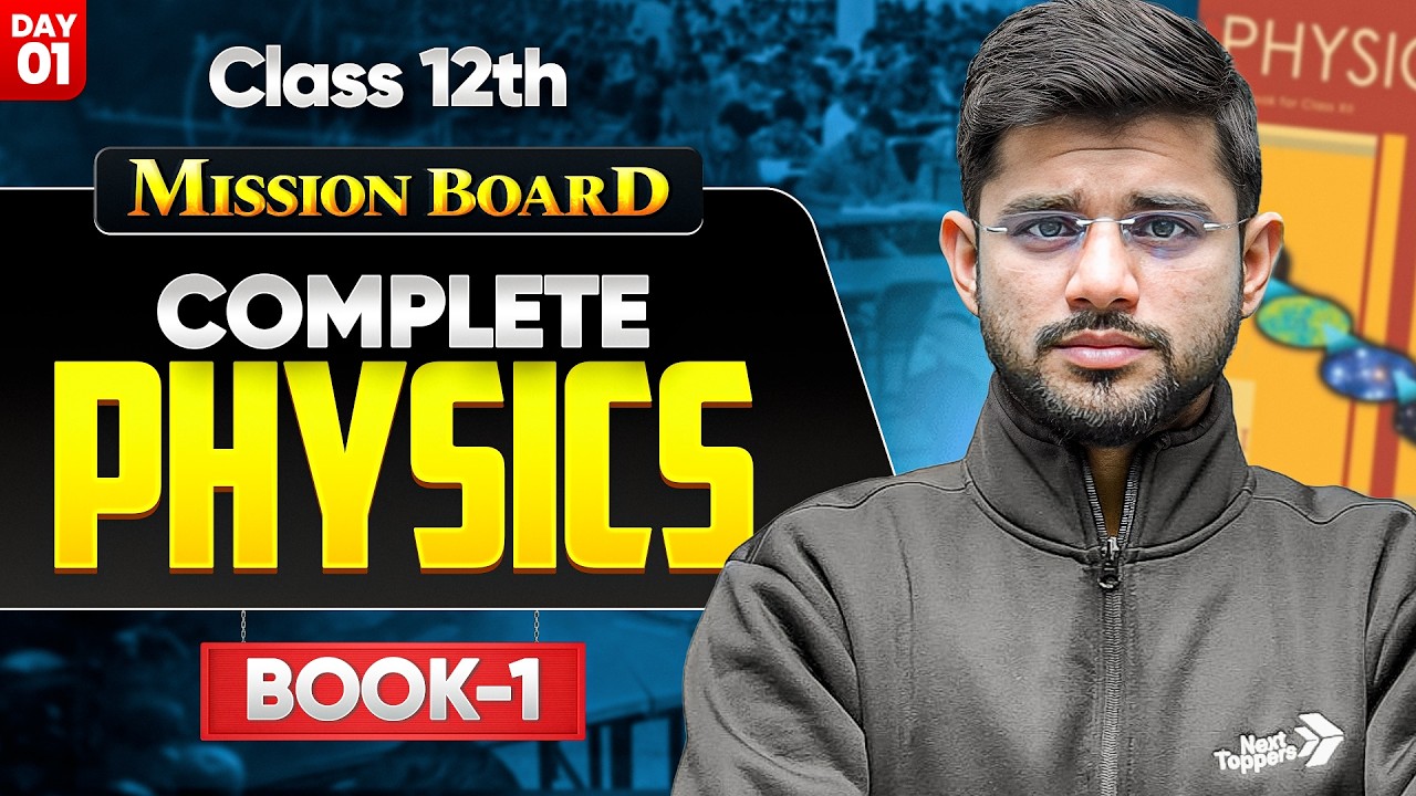 Class 12 Physics Book-1 Marathon | CBSE 2026