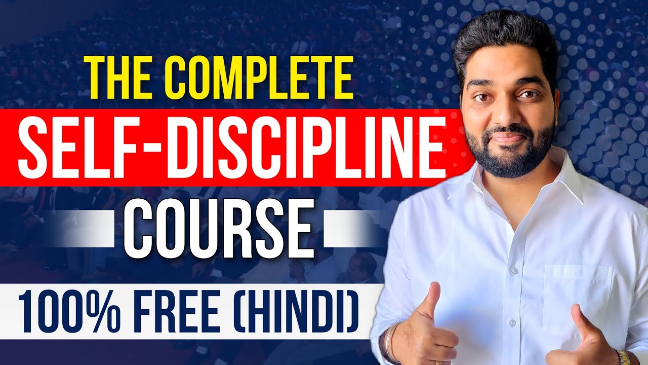 Self Discipline Course (Hindi) by Amit Kumar 🎯