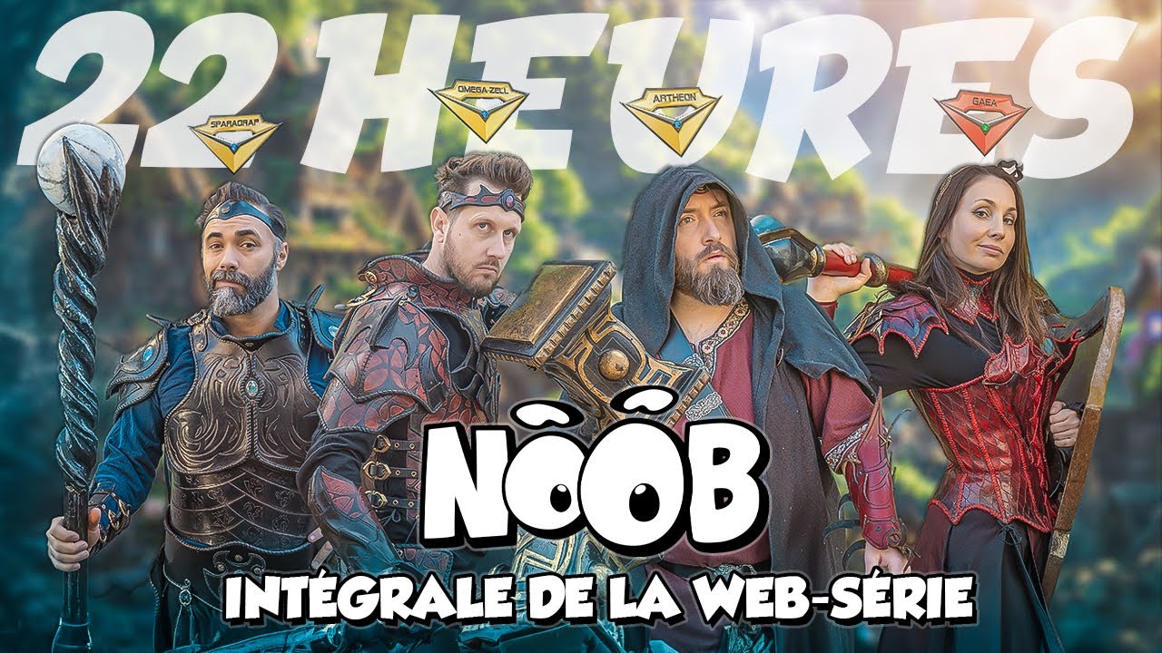 NOOB - web-série complète - 22h sans interruption - intégrale (2008 à 2024)