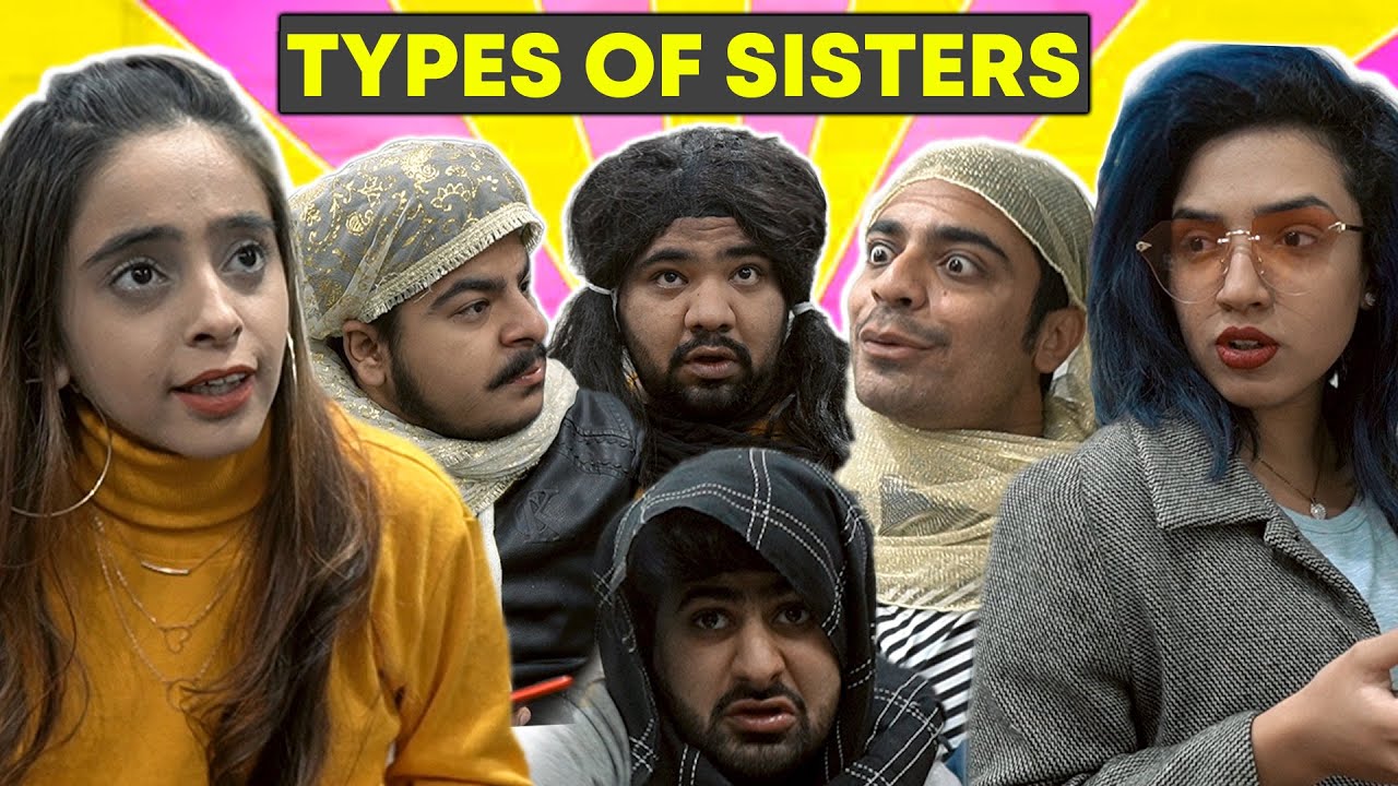 Hilarious Types of Sisters π | Unique MicroFilms by Dablewtee