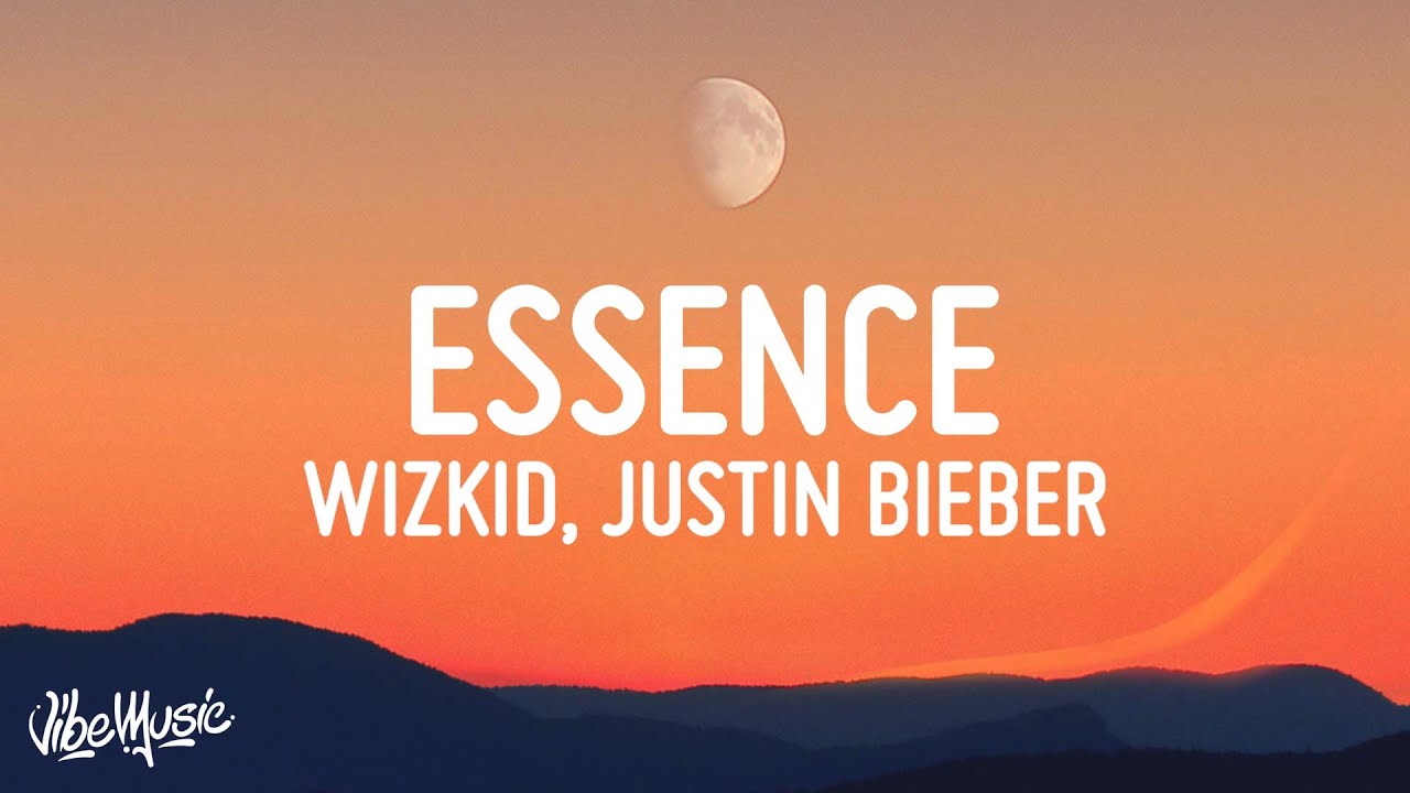 WizKid - Essence ft. Justin Bieber & Tems | Lyrics & Streaming Links 🎶