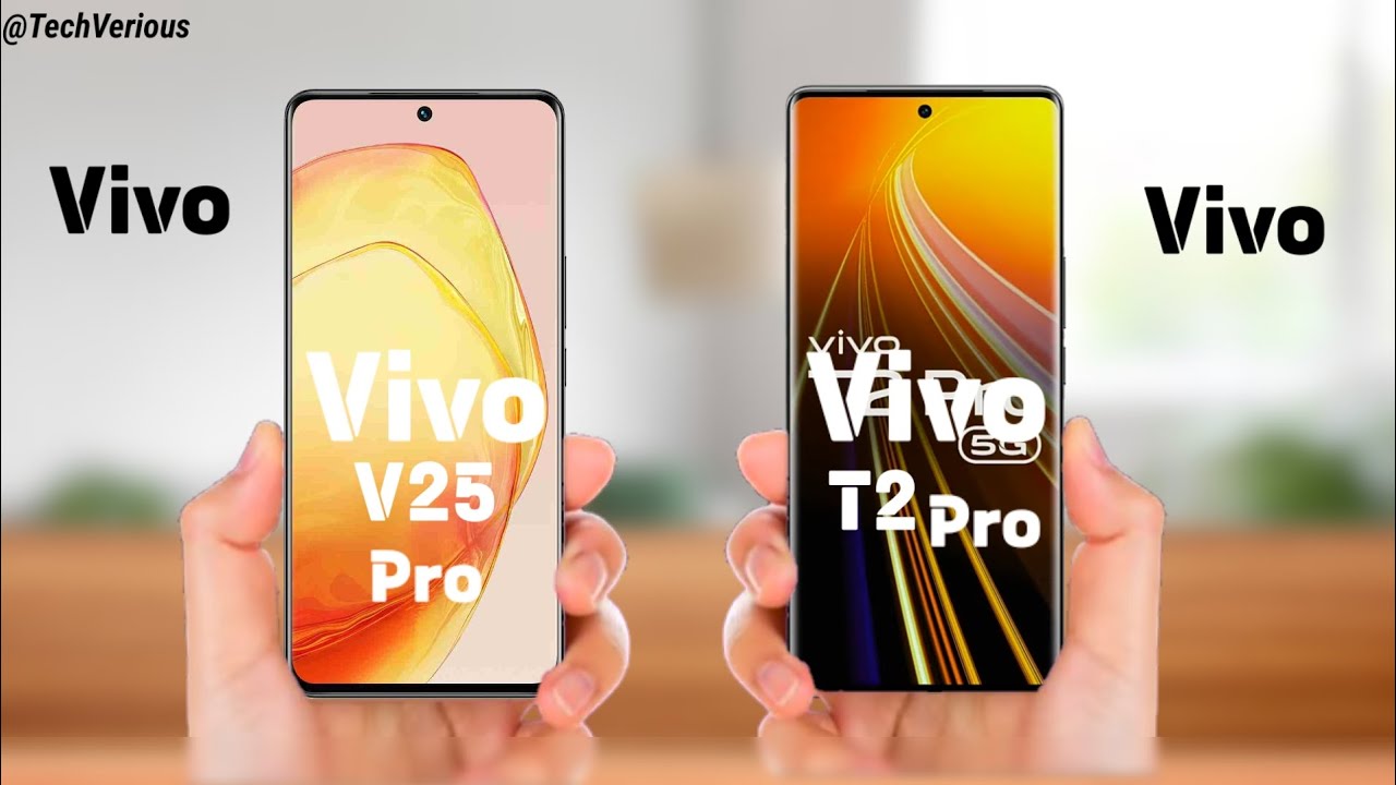 Vivo V25 Pro 5G vs T2 Pro 5G: Which One to Choose?