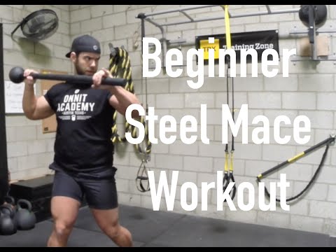 Beginner Steel Mace Workout