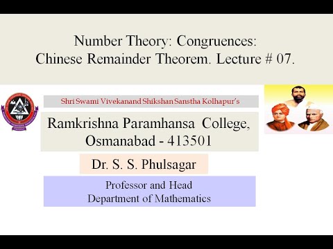 Number Theory: Congruences: Chinese Remainder Theorem. Lecture # 07.
