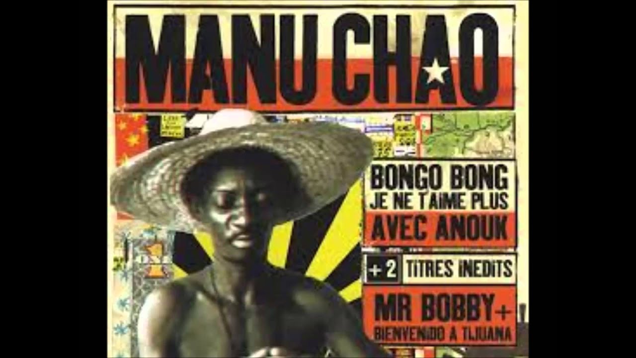 Manu Chao Classics: Bongo Bong & More 🎶