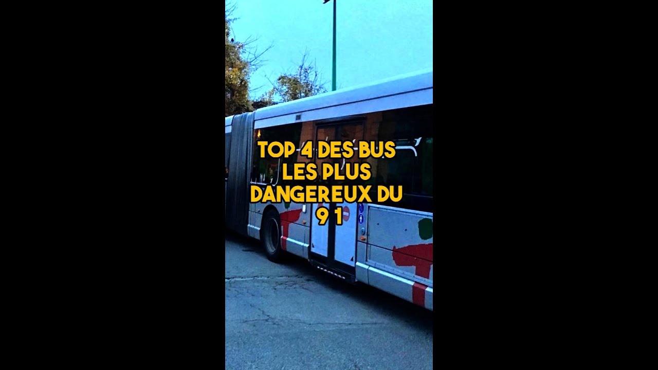 Les bus les plus dangereux du 91 🚍