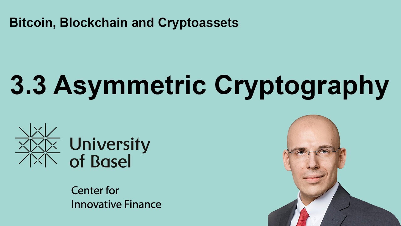 Master Asymmetric Cryptography in Bitcoin & Blockchain 🔐 | Basel University Lecture