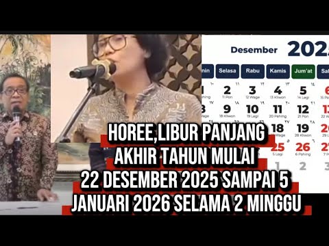 Libur Akhir Tahun 2025: 22 Des-5 Jan 🎉