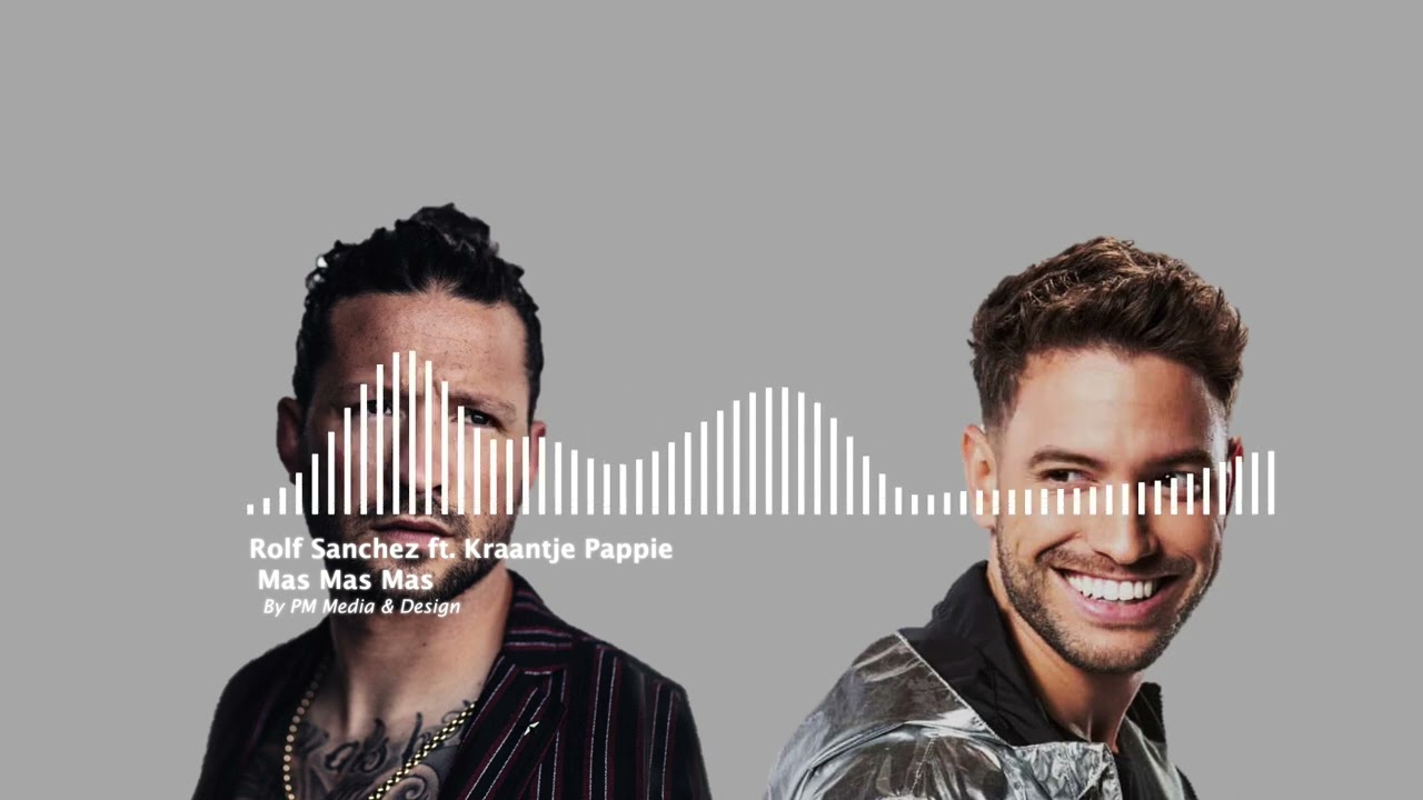 Rolf Sanchez ft. Kraantje Pappie - Mas Mas Mas