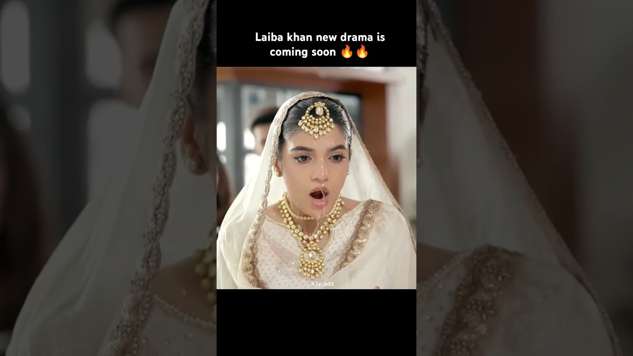 Laiba Khan's New Drama Coming Soon 🎬